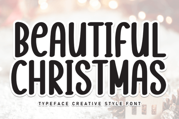 Beautiful Christmas: A Sweet Handwritten Font for Creative Projects