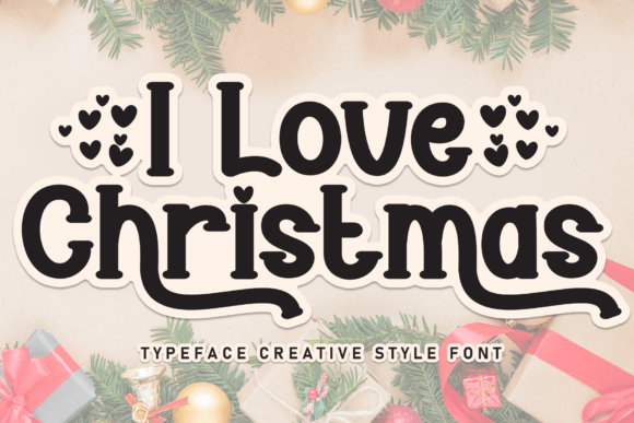 I Love Christmas: A Handwritten Font That Brings Warmth to Any Design